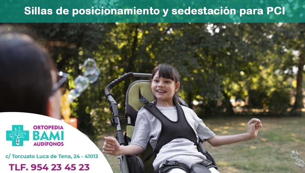Sillas de posicionamiento y sedestación para PCI: guía para padres y cuidadores